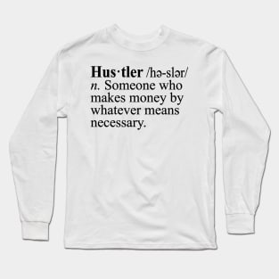 Hustler Definition Long Sleeve T-Shirt